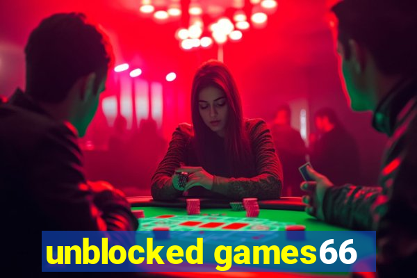 unblocked games66